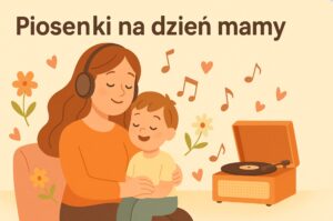 piosenki-na-dzien-mamy